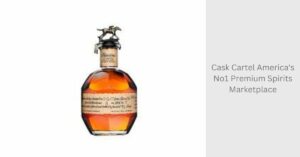 Cask Cartel America's No1 Premium Spirits Marketplace