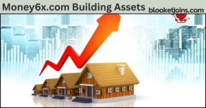 Money6x.com Building Assets