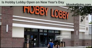 Is Hobby Lobby Open on New Year's Day